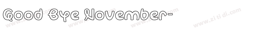 Good Bye November字体转换